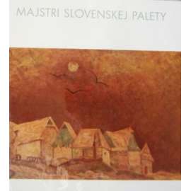 MAJSTRI  SLOVENSKEJ  PALETY